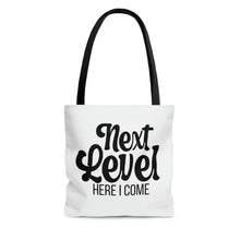 Load image into Gallery viewer, &quot;Next Level Here I Come&quot; Tote Bag
