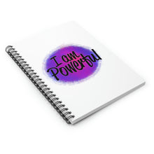 Load image into Gallery viewer, &quot;I Am Powerful&quot; Wide Ruled Spiral (Affirmation) Notebook
