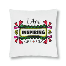 Load image into Gallery viewer, &quot;I Am Inspiring&quot; Pillow
