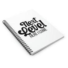 Load image into Gallery viewer, &quot;Next Level Here I Come&quot; Spiral Notebook
