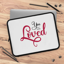 Load image into Gallery viewer, &quot;You Are Loved&quot; Laptop Sleeve
