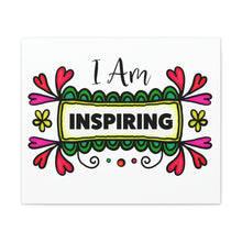 Load image into Gallery viewer, &quot;I Am Inspiring&quot; Classic Canvas
