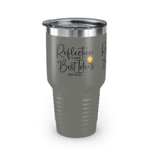 Load image into Gallery viewer, &quot;Reflection Is Where The Introvert Is&quot; Ringneck Tumbler, 30oz
