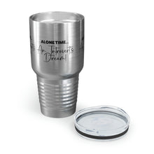 Load image into Gallery viewer, &quot;Alone Time Is An Introvert&#39;s Dream&quot; Ringneck Tumbler, 30oz
