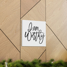 Load image into Gallery viewer, &quot;I Am Worthy&quot; Classic Canvas
