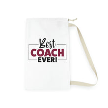 Load image into Gallery viewer, &quot;Best Coach Ever&quot; Laundry Bag

