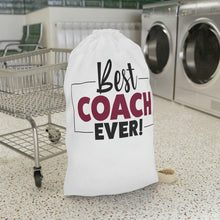 Load image into Gallery viewer, &quot;Best Coach Ever&quot; Laundry Bag
