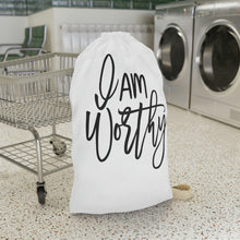 Load image into Gallery viewer, &quot;I Am Worthy&quot; Laundry Bag
