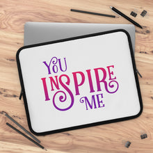 Load image into Gallery viewer, &quot;You Inspire Me&quot; Laptop Sleeve
