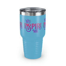 Load image into Gallery viewer, &quot;You Inspire Me&quot; Ringneck Tumbler, 30oz

