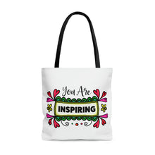 Load image into Gallery viewer, &quot;You Are Inspiring&quot; Tote Bag
