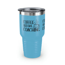 Load image into Gallery viewer, &quot;Coffee Before Coaching&quot; Ringneck Tumbler, 30oz
