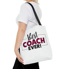 Load image into Gallery viewer, &quot;Best Coach Ever&quot; Tote Bag
