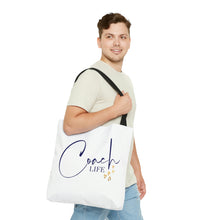 Load image into Gallery viewer, &quot;Coach Life&quot; Tote Bag

