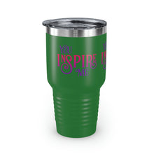 Load image into Gallery viewer, &quot;You Inspire Me&quot; Ringneck Tumbler, 30oz
