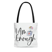 Load image into Gallery viewer, &quot;I Am Enough&quot; Tote Bag
