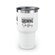 Load image into Gallery viewer, Stretching Growing Shifting&quot; Ringneck Tumbler, 30oz
