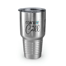 Load image into Gallery viewer, &quot;Coach On Call&quot; Ringneck Tumbler, 30oz

