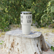 Load image into Gallery viewer, &quot;I Love How You Love&quot; Ringneck Tumbler, 30oz

