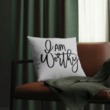 Load image into Gallery viewer, &quot;I Am Worthy&quot; Pillow
