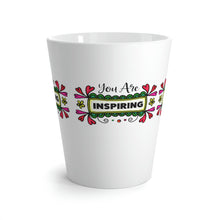 Load image into Gallery viewer, &quot;You Are Inspiring&quot; Latte Mug, 12oz
