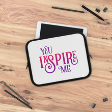 Load image into Gallery viewer, &quot;You Inspire Me&quot; Laptop Sleeve
