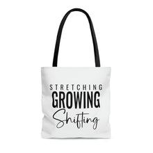 Load image into Gallery viewer, &quot;Stretching, Growing, Shifting&quot; Tote Bag
