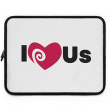 Load image into Gallery viewer, &quot;I Love Us&quot; Laptop Sleeve
