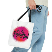 Load image into Gallery viewer, &quot;You Are Powerful&quot; Tote Bag
