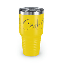 Load image into Gallery viewer, &quot;Coach Life&quot; Ringneck Tumbler, 30oz
