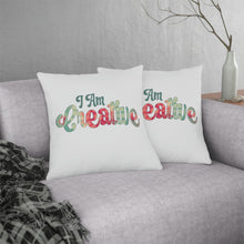 Load image into Gallery viewer, &quot;I Am Creative&quot; Pillow
