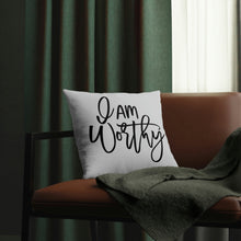 Load image into Gallery viewer, &quot;I Am Worthy&quot; Pillow
