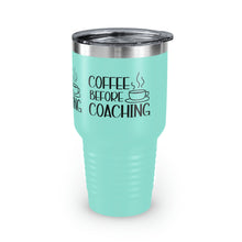 Load image into Gallery viewer, &quot;Coffee Before Coaching&quot; Ringneck Tumbler, 30oz
