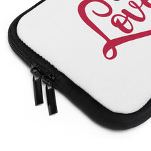 Load image into Gallery viewer, &quot;You Are Loved&quot; Laptop Sleeve
