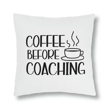 Load image into Gallery viewer, &quot;Coffee Before Coaching&quot; Pillow
