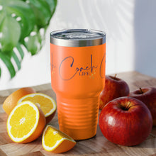 Load image into Gallery viewer, &quot;Coach Life&quot; Ringneck Tumbler, 30oz

