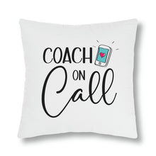 Load image into Gallery viewer, &quot;Coach On Call&quot; Pillow
