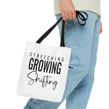 Load image into Gallery viewer, &quot;Stretching, Growing, Shifting&quot; Tote Bag
