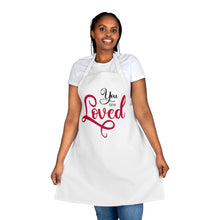 Load image into Gallery viewer, &quot;You Are Loved&quot; Apron
