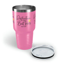 Load image into Gallery viewer, &quot;Reflection Is Where The Introvert Is&quot; Ringneck Tumbler, 30oz
