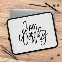 Load image into Gallery viewer, I Am Worthy&quot; Laptop Sleeve
