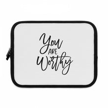 Load image into Gallery viewer, You Are Worthy&quot; Laptop Sleeve
