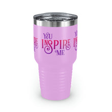 Load image into Gallery viewer, &quot;You Inspire Me&quot; Ringneck Tumbler, 30oz
