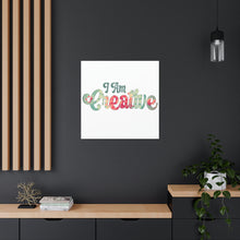 Load image into Gallery viewer, &quot;I Am Creative&quot; Classic Canvas
