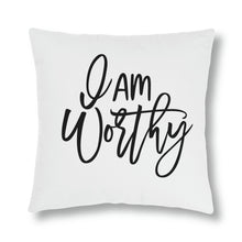 Load image into Gallery viewer, &quot;I Am Worthy&quot; Pillow
