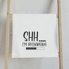 Load image into Gallery viewer, &quot;Shh I&#39;m Recharging&quot; Hand Towel
