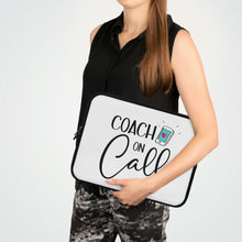 Load image into Gallery viewer, &quot;Coach On Call&quot; Laptop Sleeve
