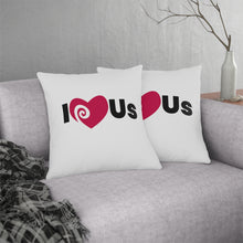 Load image into Gallery viewer, &quot;I Love Us&quot; Pillow
