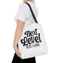 Load image into Gallery viewer, &quot;Next Level Here I Come&quot; Tote Bag
