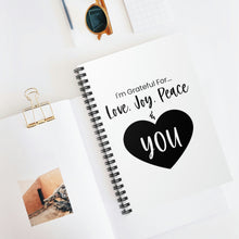 Load image into Gallery viewer, &#39;I&#39;m Grateful For Love, Joy, Peace &amp; You&quot; Spiral Notebook
